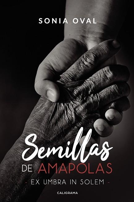 Semillas de amapolas | 9788417587789 | Oval, Sonia | Librería Castillón - Comprar libros online Aragón, Barbastro