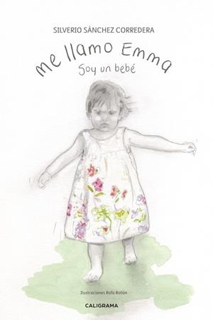 Me llamo Emma | 9788417587864 | Sánchez  Corredera, Silverio | Librería Castillón - Comprar libros online Aragón, Barbastro