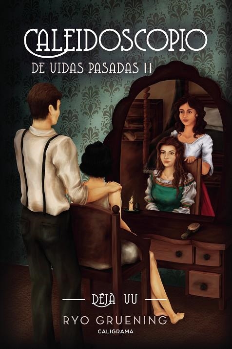 Caleidoscopio de Vidas Pasadas II | 9788417637880 | Gruening, Ryo | Librería Castillón - Comprar libros online Aragón, Barbastro