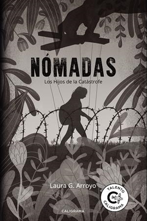 Nómadas | 9788417234935 | G. Arroyo, Laura | Librería Castillón - Comprar libros online Aragón, Barbastro