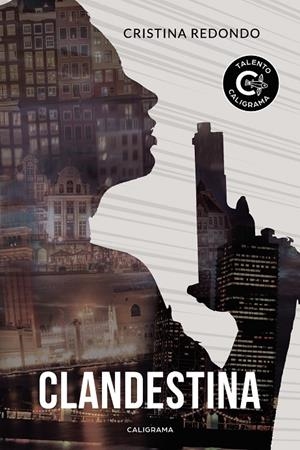 Clandestina | 9788417321208 | Redondo, Cristina | Librería Castillón - Comprar libros online Aragón, Barbastro