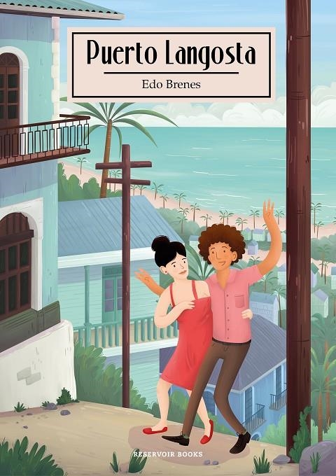 Puerto Langosta | 9788417511128 | Edo Brenes | Librería Castillón - Comprar libros online Aragón, Barbastro