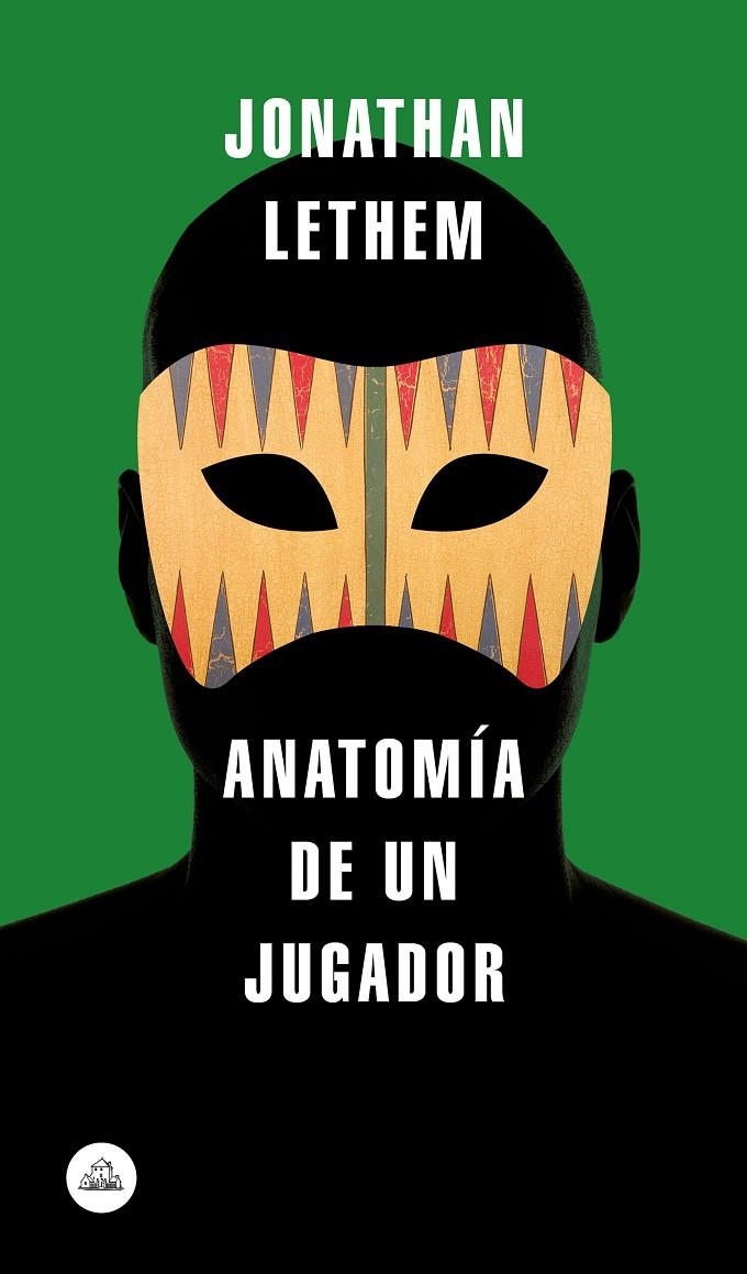 Anatomía de un jugador | 9788439734819 | Jonathan Lethem | Librería Castillón - Comprar libros online Aragón, Barbastro