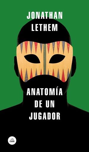 Anatomía de un jugador | 9788439734819 | Jonathan Lethem | Librería Castillón - Comprar libros online Aragón, Barbastro