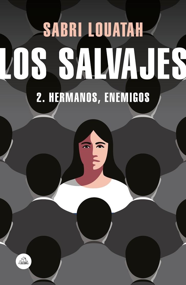 Los salvajes 2 | 9788439734833 | Sabri Louatah | Librería Castillón - Comprar libros online Aragón, Barbastro