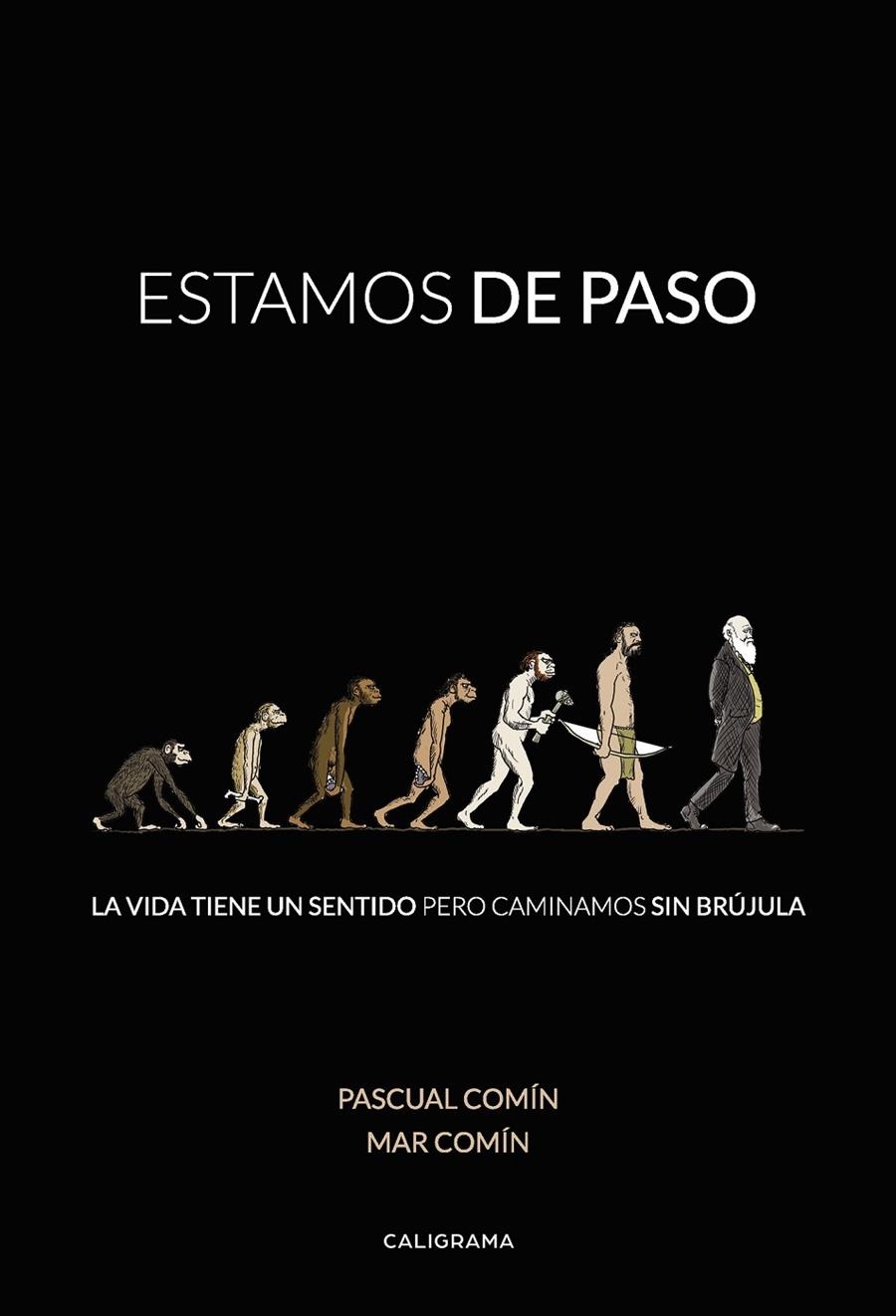 Estamos de paso | 9788417669300 | Comín, Mar/Comín, Pascual | Librería Castillón - Comprar libros online Aragón, Barbastro