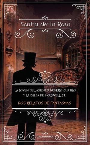 La joven del asiento número cuatro y La bruja de Holywell St. | 9788417533144 | de la Rosa, Sasha | Librería Castillón - Comprar libros online Aragón, Barbastro