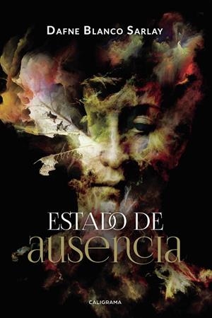 Estado de ausencia | 9788417587642 | Blanco Sarlay, Dafne | Librería Castillón - Comprar libros online Aragón, Barbastro