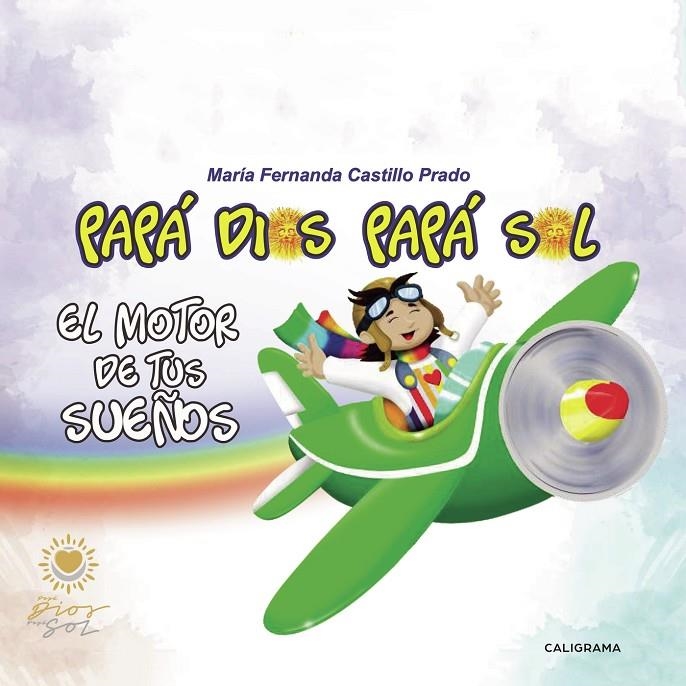 Papá Dios Papá Sol | 9788417717063 | Castillo Prado, María Fernanda | Librería Castillón - Comprar libros online Aragón, Barbastro