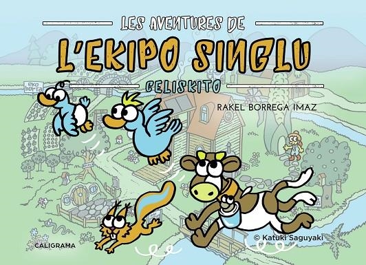 Les Aventures de L'Ekipo SinGlu - Celiskito | 9788417533113 | Borrega Imaz, Rakel | Librería Castillón - Comprar libros online Aragón, Barbastro