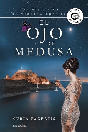 El ojo de medusa | 9788417533229 | Pagratis, Nuria | Librería Castillón - Comprar libros online Aragón, Barbastro