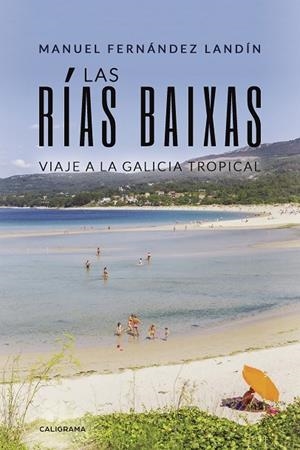 Las Rías Baixas | 9788417505400 | Fernández Landín, Manuel | Librería Castillón - Comprar libros online Aragón, Barbastro