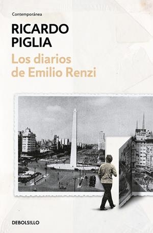 Los diarios de Emilio Renzi | 9788466348690 | Ricardo Piglia | Librería Castillón - Comprar libros online Aragón, Barbastro