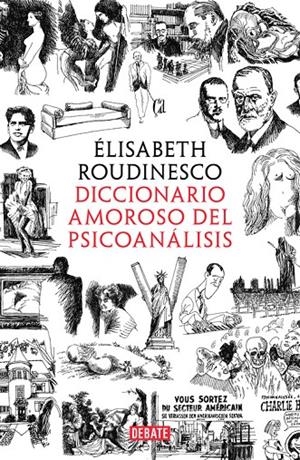 Diccionario amoroso del psicoanálisis | 9788499929156 | Élisabeth Roudinesco | Librería Castillón - Comprar libros online Aragón, Barbastro