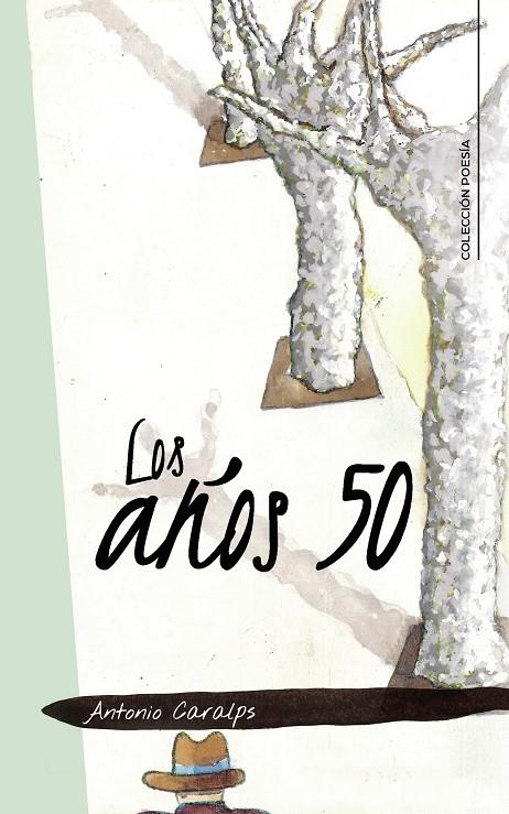 Los años 50 | 9788417637590 | Caralps, Antonio | Librería Castillón - Comprar libros online Aragón, Barbastro