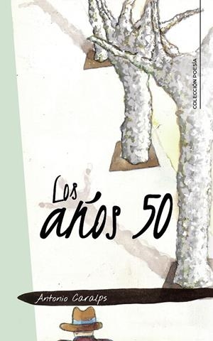 Los años 50 | 9788417637590 | Caralps, Antonio | Librería Castillón - Comprar libros online Aragón, Barbastro