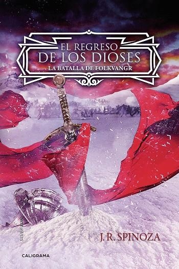 El regreso de los dioses: la batalla de Folkvangr | 9788417587895 | R.  Spinoza, J. | Librería Castillón - Comprar libros online Aragón, Barbastro