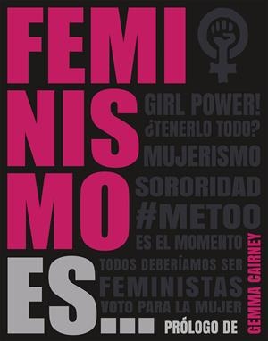 Feminismo es... | 9780241383544 | Varios autores, | Librería Castillón - Comprar libros online Aragón, Barbastro