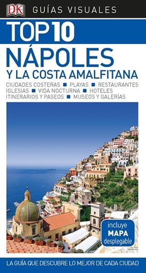 Guía Visual Top 10 Nápoles y la Costa Amalfitana | 9780241384220 | Varios autores, | Librería Castillón - Comprar libros online Aragón, Barbastro