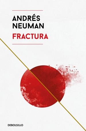 Fractura | 9788466346207 | Andrés Neuman | Librería Castillón - Comprar libros online Aragón, Barbastro