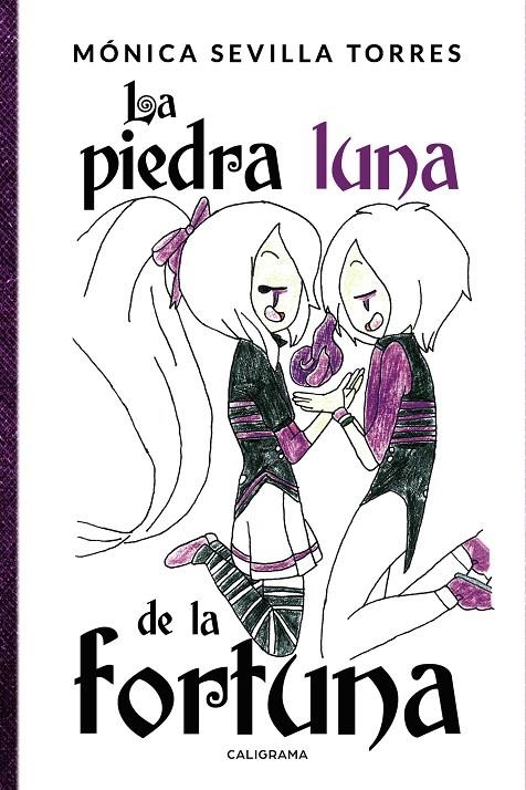 La piedra luna de la fortuna | 9788417637958 | Sevilla Torres, Mónica | Librería Castillón - Comprar libros online Aragón, Barbastro