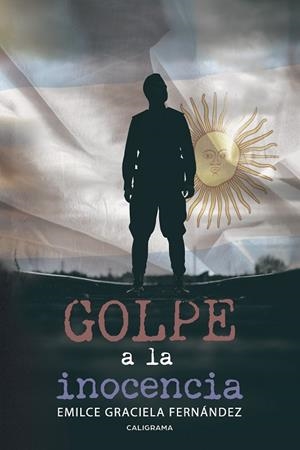 Golpe a la inocencia | 9788417120535 | Fernández, Emilce Graciela | Librería Castillón - Comprar libros online Aragón, Barbastro