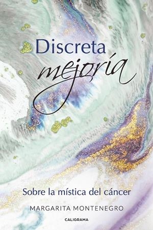 Discreta mejoría | 9788417505325 | Montenegro, Margarita | Librería Castillón - Comprar libros online Aragón, Barbastro