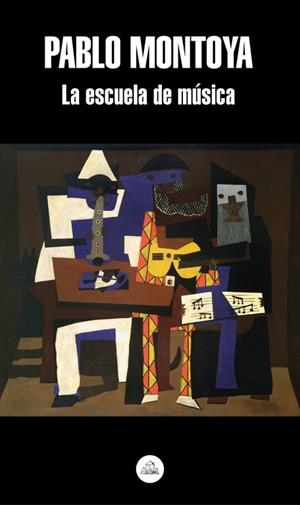 La escuela de música (Mapa de las lenguas) | 9788439735847 | Pablo Montoya | Librería Castillón - Comprar libros online Aragón, Barbastro