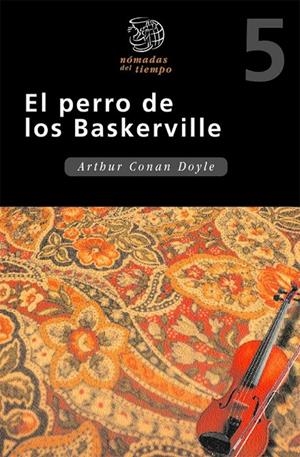 PERRO DE LOS BASKERVILLE, EL (NAMADAS) | 9788423654727 | DOYLE, ARTHUR CONAN , SIR | Librería Castillón - Comprar libros online Aragón, Barbastro