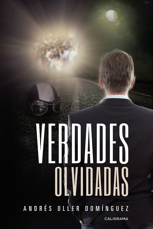 Verdades olvidadas | 9788417813116 | Oller Domínguez, Andrés | Librería Castillón - Comprar libros online Aragón, Barbastro