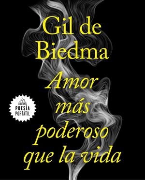 Amor más poderoso que la vida | 9788439735663 | Jaime Gil de Biedma | Librería Castillón - Comprar libros online Aragón, Barbastro