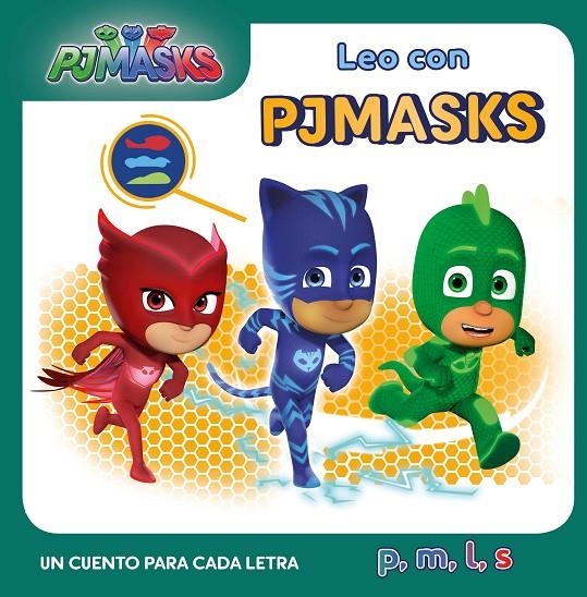 Un cuento para cada letra: p, m, l, s (Leo con PJ Masks) | 9788448850609 | Varios autores, | Librería Castillón - Comprar libros online Aragón, Barbastro