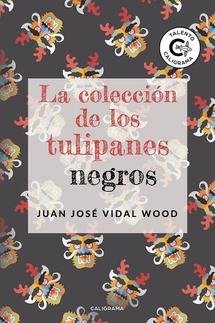 La colección de los tulipanes negros | 9788417321109 | Vidal Wood, Juan José | Librería Castillón - Comprar libros online Aragón, Barbastro