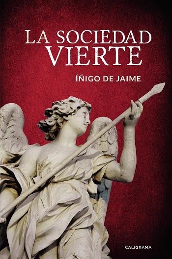 La Sociedad Vierte | 9788417669317 | de Jaime, Íñigo | Librería Castillón - Comprar libros online Aragón, Barbastro