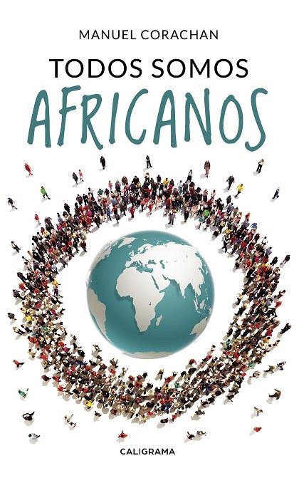 Todos somos africanos | 9788417637750 | Corachán, Manuel | Librería Castillón - Comprar libros online Aragón, Barbastro