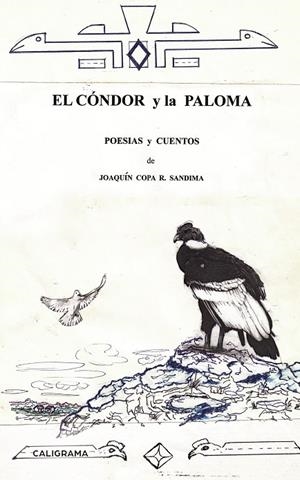 El cóndor y la paloma | 9788417717087 | Copa R. Sandima, Joaquín | Librería Castillón - Comprar libros online Aragón, Barbastro