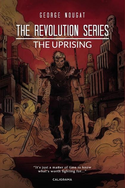 The Revolution Series The Uprising | 9788417533212 | Nougat, George | Librería Castillón - Comprar libros online Aragón, Barbastro