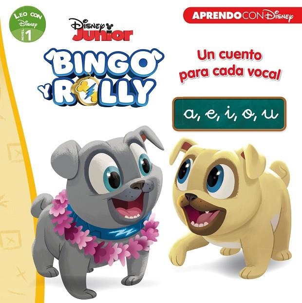 Bingo y Rolly. Un cuento para cada vocal: a, e, i, o, u (Leo con Disney - Nivel | 9788417630119 | Disney, | Librería Castillón - Comprar libros online Aragón, Barbastro