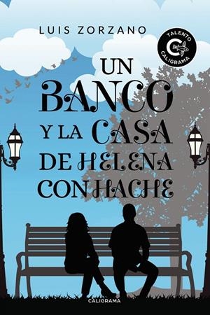 Un banco y la casa de Helena con hache | 9788417637934 | Zorzano, Luis | Librería Castillón - Comprar libros online Aragón, Barbastro