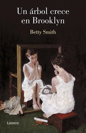 Un árbol crece en Brooklyn | 9788426406866 | Betty Smith | Librería Castillón - Comprar libros online Aragón, Barbastro