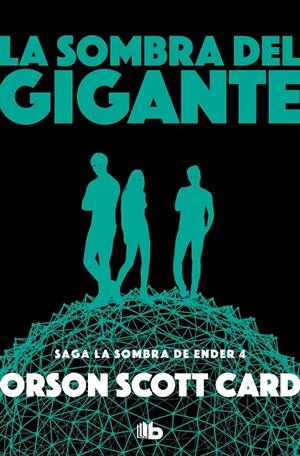 La sombra del gigante (Saga de la Sombra de Ender 4) | 9788490708408 | Orson Scott Card | Librería Castillón - Comprar libros online Aragón, Barbastro