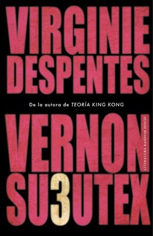 Vernon Subutex 3 | 9788439736189 | Virginie Despentes | Librería Castillón - Comprar libros online Aragón, Barbastro