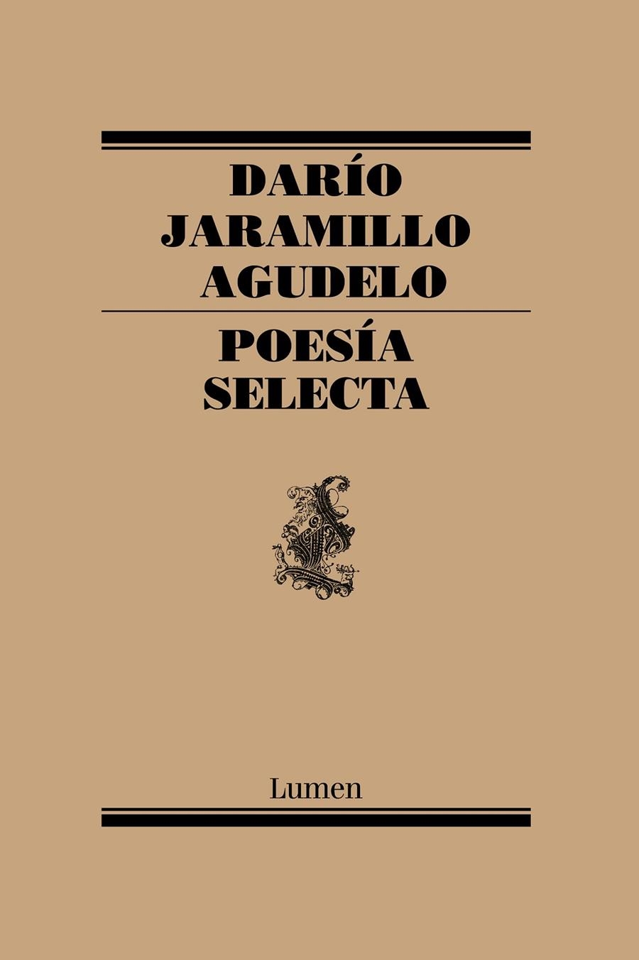 Poesía selecta | 9788426406835 | Darío Jaramillo Agudelo | Librería Castillón - Comprar libros online Aragón, Barbastro