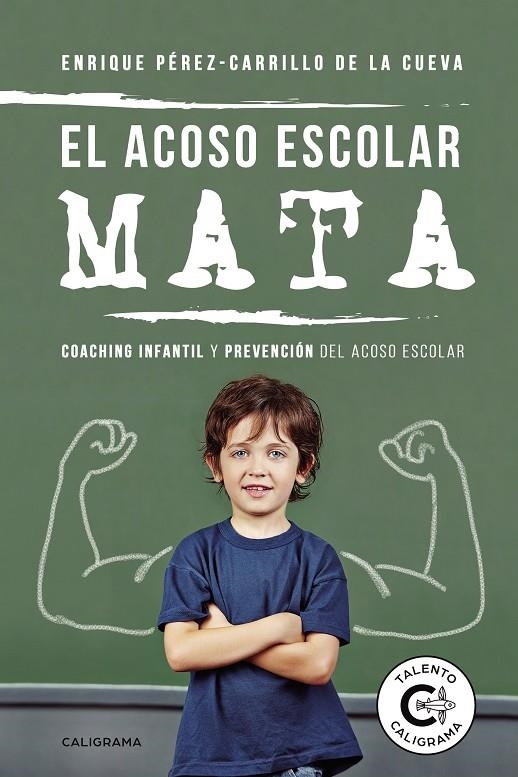 El acoso escolar mata | 9788417813420 | Pérez-Carrillo De la cueva, Enrique | Librería Castillón - Comprar libros online Aragón, Barbastro