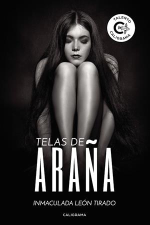 Telas de araña | 9788417637965 | León Tirado, Inmaculada | Librería Castillón - Comprar libros online Aragón, Barbastro