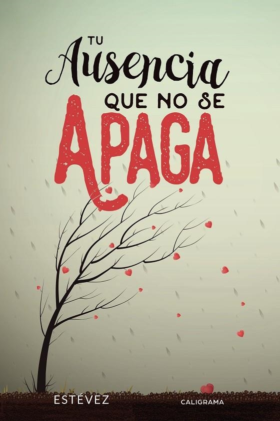 Tu ausencia que no se apaga | 9788417856021 | Estévez, | Librería Castillón - Comprar libros online Aragón, Barbastro