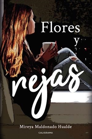 Flores y Rejas | 9788417772925 | Maldonado Hualde, Mireya | Librería Castillón - Comprar libros online Aragón, Barbastro