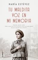 Tu maldita voz en mi memoria | 9788417305840 | María Estévez | Librería Castillón - Comprar libros online Aragón, Barbastro
