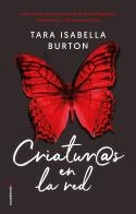 Criaturas en la red | 9788417305857 | Burton, Tara Isabella | Librería Castillón - Comprar libros online Aragón, Barbastro