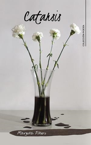 Catarsis | 9788417887216 | Piñero, Margota | Librería Castillón - Comprar libros online Aragón, Barbastro